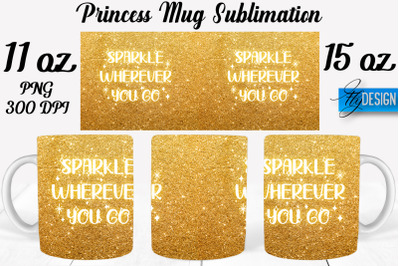 Princess 11 Oz | 15 Oz Mug Sublimation