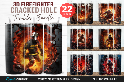 3D Firefighter Cracked Hole Tumbler Bundle