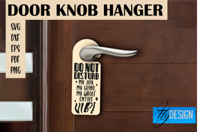 Door Knob Hanger SVG | Funny Quotes SVG Design