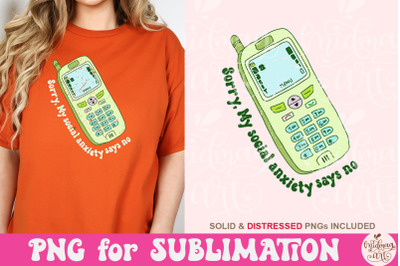 My Social Anxiety Says No PNG, mental health sublimation