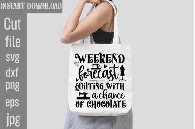 Weekend Forecast Quilting With A Chance Of Chocolate SVG cut file