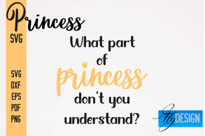 Princess SVG Bundle | Funny Girl Quotes SVG