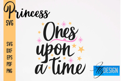 Princess SVG Bundle | Funny Girl Quotes SVG