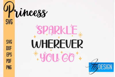 Princess SVG Bundle | Funny Girl Quotes SVG