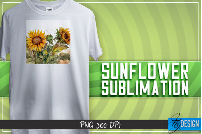 Sunflowers Sublimation | Happy Design | T-shirt Design