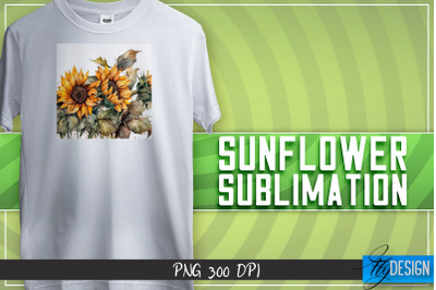 Sunflowers Sublimation | Happy Design | T-shirt Design