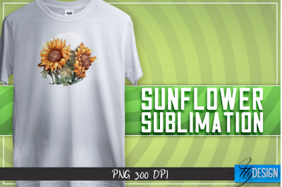 Sunflowers Sublimation | Happy Design | T-shirt Design