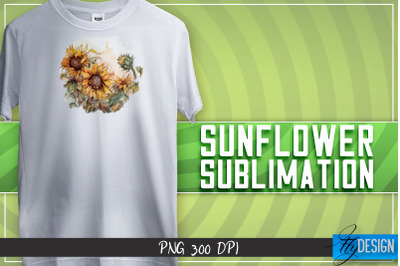 Sunflowers Sublimation | Happy Design | T-shirt Design