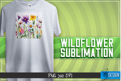 Wildflowers Sublimation | T-shirt Design