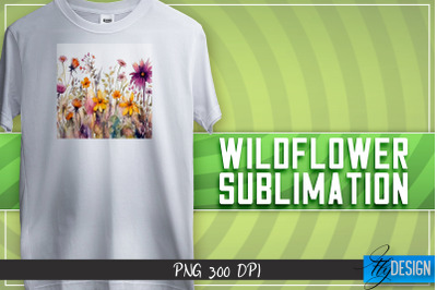 Wildflowers Sublimation | T-shirt Design