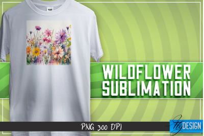 Wildflowers Sublimation | Happy Design | T-shirt Design