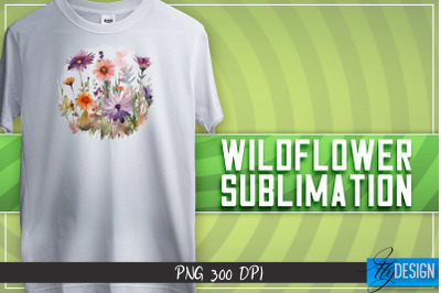 Wildflowers Sublimation | Happy Design | T-shirt Design