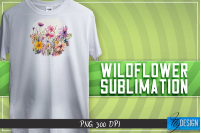 Wildflowers Sublimation | Happy Design | T-shirt Design