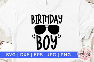 Birthday boy - Birthday SVG EPS DXF PNG Cutting File