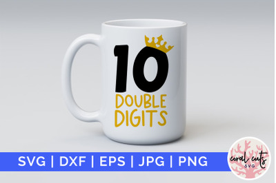 10 Double digits - Birthday SVG EPS DXF PNG Cutting File