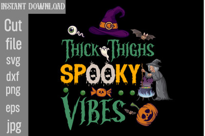 Thick Thighs Spooky Vibes SVG cut file,Halloween SVG Bundle, Retro Hal