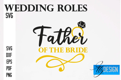 Wedding Roles SVG | Wedding Roles SVG Design | Funny Design SVG