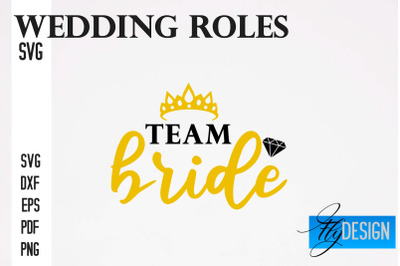 Wedding Roles SVG | Wedding Roles SVG Design | Funny Design SVG