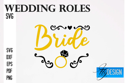 Wedding Roles SVG | Wedding Roles SVG Design | Funny Design SVG