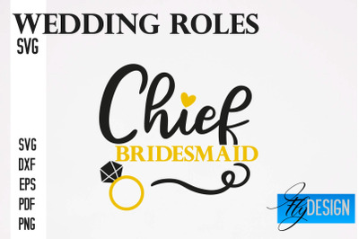 Wedding Roles SVG | Wedding Roles SVG Design | Funny Design SVG