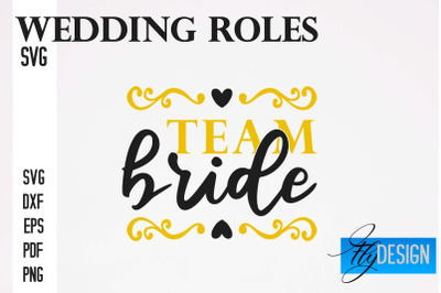 Wedding Roles SVG | Wedding Roles SVG Design | Funny Design SVG