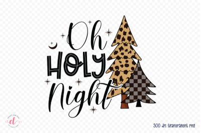 Oh Holy Night, Christmas Sublimation Design