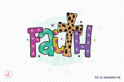 Faith PNG | Christmas Sublimation Design