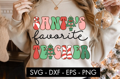 Santa&amp;&23;039;s Favorite Teacher SVG Cut File PNG