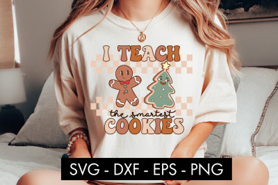 I Teach The Smartest Cookies SVG Cut File PNG