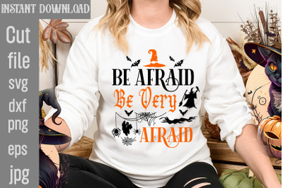 Be Afraid Be Very Afraid SVG cut file&2C; Halloween SVG Bundle&2C; Retro Hal