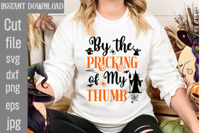 By The Pricking Of My Thumb SVG cut file, Halloween SVG Bundle, Retro