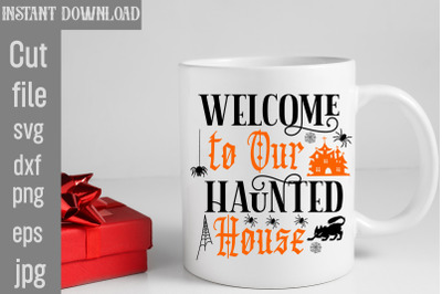 Welcome To Our Haunted House SVG cut file&2C; Halloween SVG Bundle&2C; Retro