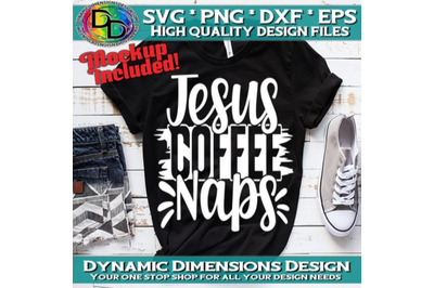 Jesus svg, Naps, Coffee svg, png, Give me Jesus svg, Bible verse svg,