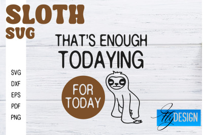 Sloth SVG | Funny Quotes SVG