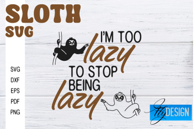Sloth SVG | Funny Quotes SVG