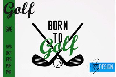 Golf SVG | Golf Quotes Designs SVG&nbsp;