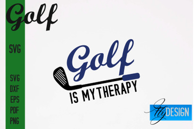 Golf SVG | Golf Quotes Designs SVG&nbsp;