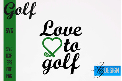 Golf SVG | Golf Quotes Designs SVG&nbsp;