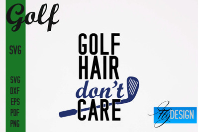 Golf SVG | Golf Quotes Designs SVG&nbsp;