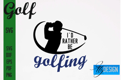 Golf SVG | Golf Quotes Designs SVG&nbsp;