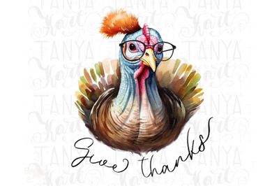 Give Thanks PNG Turkey Illustration, Turkey Day Sublimation Download