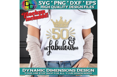 Fifty &amp; Fabulous, Birthday Girl SVG PNG PDF, Birthday Princess Svg, B