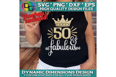 Fifty &amp; Fabulous, Birthday Girl SVG PNG PDF, Birthday Princess Svg, B