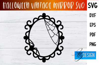 Halloween Vintage Mirror SVG | Halloween Design