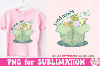 Send Noods Png, Funny quotes sublimation, Funny Png, Food png