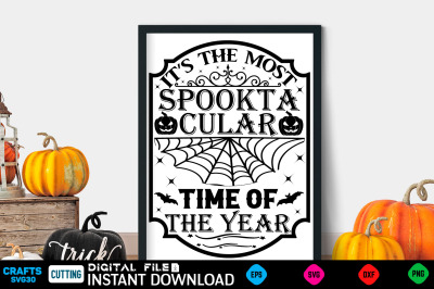Its the most spooktacular time of the year SVG