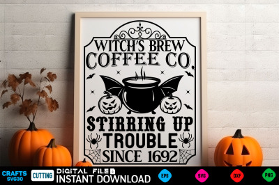 Witchs brew coffee co. stirring up trouble since 1692 SVG