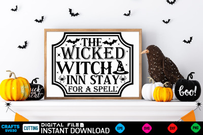 The wicked witch inn stay for a spell SVG