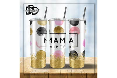 MAMA Vibes Glitter Tumbler Wrap, PNG Print Sublimation Tumbler Designs