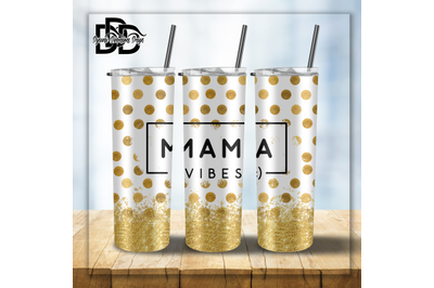 MAMA Vibes Glitter Tumbler Wrap, PNG Print Sublimation Tumbler Designs